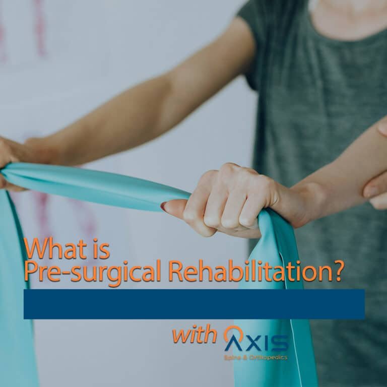 Pre-Surgical Rehabilitation